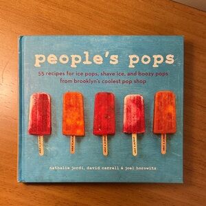 People’s Pops Recipe Book - pops, boozy pops and shaved ice 🍧